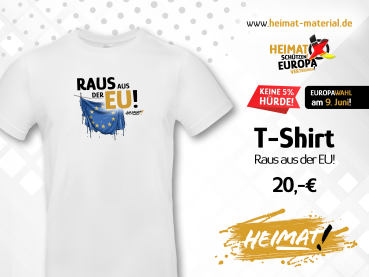 T-Shirt "Raus aus der EU" Weiß